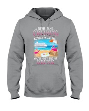 Never Take Cruising Advice From Me Hooded Sweatshirt tile