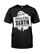 Sloth Always be your self Classic T-Shirt front