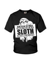 Sloth Always be your self Youth T-Shirt tile