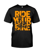 Ride Your Bike Classic T-Shirt front