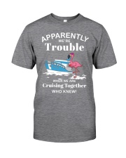 Cruising We're Trouble 1xxxxxxx Classic T-Shirt front