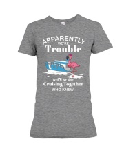 Cruising We're Trouble 1xxxxxxx Premium Fit Ladies Tee tile