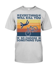 Everything Will K You Premium Fit Mens Tee tile