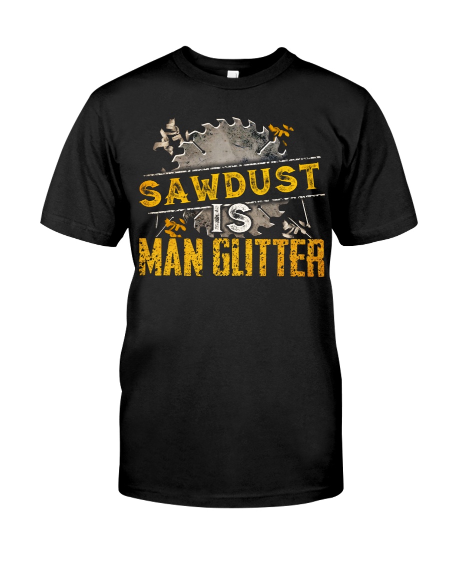 Sawdust Classic T-Shirt