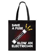 Save A Fuse Tote Bag thumbnail