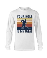 Your Hole Is My Goal Vintage Retro Long Sleeve Tee thumbnail