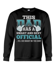 DAD HAS SEXY OFFICIAL JOB SHIRTS Crewneck Sweatshirt thumbnail