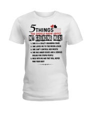 5 THINGS - ABOUT MY GRANDMA MARI Ladies T-Shirt tile