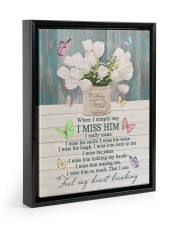 WHEN I SIMPLY SAY I MISS HIM Floating Framed Canvas Prints Black tile