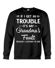 IF I GET IN TROUBLER - TO GRANDCHILD FROM GRANDMA Crewneck Sweatshirt tile