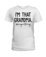 I'M THAT GRANDMA - AMAZING GIFT FOR GRANDMA Ladies T-Shirt tile