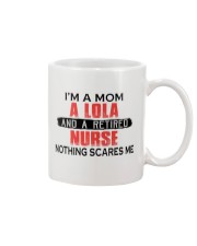 NOTHING SCARES ME - RETIRED NURSE - MOM - LOLA Mug tile