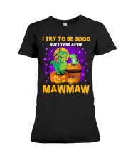 I Try To Be Good - Amazing Gift For Grandkids Premium Fit Ladies Tee tile