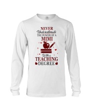THE POWER OF A MIMI - PERFECT GIFT FOR TEACHER Long Sleeve Tee tile