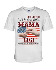 GOD GIFTED ME TWO TITLES MAMA AND GIGI V-Neck T-Shirt tile