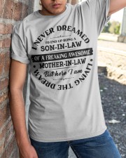 I'd End Up Being A Son-In-Law Of A Freaking Awesome Mother-In-Law Classic T-Shirt apparel-classic-tshirt-lifestyle-27