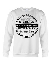 I'd End Up Being A Son-In-Law Of A Freaking Awesome Mother-In-Law Crewneck Sweatshirt tile