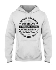 I'd End Up Being A Son-In-Law Of A Freaking Awesome Mother-In-Law Hooded Sweatshirt tile