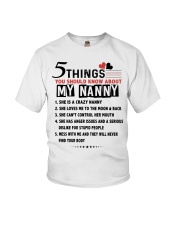 5 THINGS YOU SHOULD KNOW ABOUT MY NANNY Youth T-Shirt front