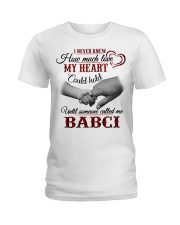 HOW MUCH LOVE HEART HOLD - PERFECT GIFT FOR BABCI Ladies T-Shirt tile