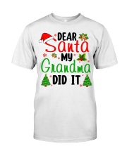 DEAR SANTA MY GRANDMA DID IT - LOVELY GIFT FOR GRANDCHILD Classic T-Shirt tile