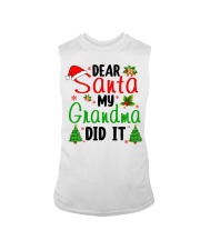 DEAR SANTA MY GRANDMA DID IT - LOVELY GIFT FOR GRANDCHILD Sleeveless Tee tile