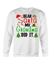 DEAR SANTA MY GRANDMA DID IT - LOVELY GIFT FOR GRANDCHILD Crewneck Sweatshirt tile