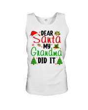 DEAR SANTA MY GRANDMA DID IT - LOVELY GIFT FOR GRANDCHILD Unisex Tank tile