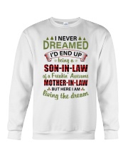 I NEVER DREAMED - BEST GIFT FOR SON-IN-LAW Crewneck Sweatshirt tile