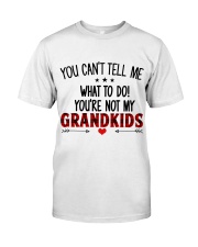 YOU CAN'T TELL ME - GREAT GIFT FOR GRANDKIDS Premium Fit Mens Tee tile