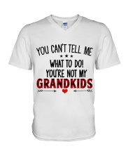YOU CAN'T TELL ME - GREAT GIFT FOR GRANDKIDS V-Neck T-Shirt tile