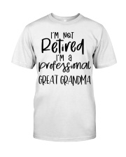 I'm Not Retired - I'm A Professional Great Grandma Premium Fit Mens Tee tile