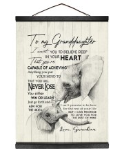 YOU WILL NEVER LOSE - GREAT GIFT FOR GRANDDAUGHTER 12x16 Black Hanging Canvas thumbnail