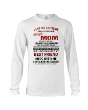 I GET MY ATTITUDE - GREAT GIFT FOR SON Long Sleeve Tee tile