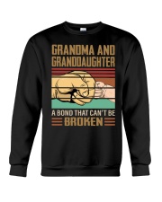 BOND CAN'T BE BROKEN- TO GRANDMA AND GRANDDAUGHTER Crewneck Sweatshirt tile