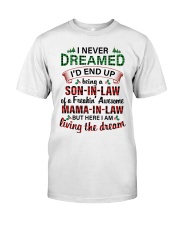 Living The Dream - Best Gift For Son-in-law Classic T-Shirt front