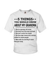 5 THINGS YOU SHOULD KNOW ABOUT MY GRANDMA Youth T-Shirt front