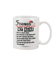 5 THINGS YOU SHOULD KNOW ABOUT MY NANA Mug tile