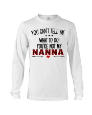 YOU CAN'T TELL ME - SPECIAL GIFT FOR GRANDCHILD Long Sleeve Tee tile