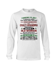 I'm A Spoiled Granddaughter Of A Crazy Grandma Long Sleeve Tee tile