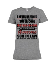 LIVING THE DREAM - LOVELY GIFT FOR MOTHER-IN-LAW Premium Fit Ladies Tee tile