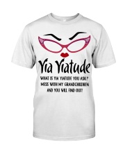 AMAZING GIFT FOR YIAYIATUDE Classic T-Shirt front