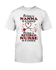 IS A CHOICE - PERFECT GIFT FOR NURSE Classic T-Shirt tile