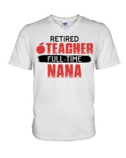 RETIRED TEACHER FULL-TIME NANA - GIFT FOR TEACHER V-Neck T-Shirt tile