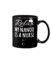 RELAX MY NANOO IS A NURSE - GIFT FOR GRANDKIDS Mug tile