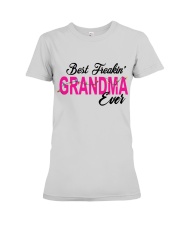 Best Freakin' Grandma Ever Premium Fit Ladies Tee tile