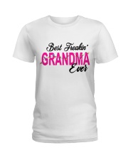 Best Freakin' Grandma Ever Ladies T-Shirt tile