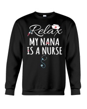 RELAX MY NANA IS A NURSE - BEST GIFT FOR GRANDKIDS Crewneck Sweatshirt tile