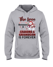 THE LOVE BETWEEN A GRANDMA AND GRANDSON IS FOREVER Hooded Sweatshirt front