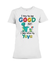 I Try To Be Good - Best Gift For Grandchild Premium Fit Ladies Tee tile